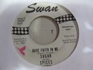 SUGAR AND THE SPICES Have Faith in me 45 SWAN promo northern soul VG+ nice