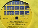 DALTON,JAMES & SUTTON - - WE CAN CHANGE IT  - - Rare 1972 Oz IMAGE - - Soul/Pop