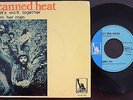 CANNED HEAT SINGLE MADE IN PORTUGAL 45 PS 7 * LET´S WORK TOGETHER * LIBERTY