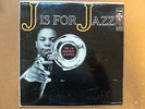 The J.J.Johnson Quintet - J is for Jazz - First Copy  6eye - sehr rar