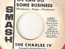 THE CHARLES IV We Can Do Some Business SMASH PROMO RARE NORTHERN SOUL 45