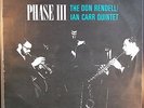 Don Rendell Ian Carr Quintet Phase III UK 1st Press Columbia Jazz 1/G 1/G 1968
