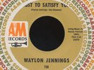 WAYLON JENNINGS rare 1964 A&M 45 Just To Satisfy You (Hear It)