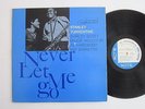 STANLEY TURRENTINE Never Let Me Go Blue Note 4129 Mono  New York USA Jazz LP