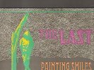 THE LAST - painting smiles on a dead man LP