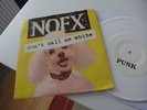 NOFX, Don't Call Me White, Rare 7