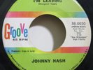 Johnny Nash-I'm Leaving/Oh Mary Don't You Weep-Rare Northern Soul 45-VG+HEAR