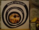 HUMAN EXPRESSION Love At Psychedelic Velocity LP+7