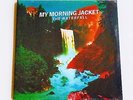 My Morning Jacket: The Waterfall (2 LP, 45 RPM Vinyl) 180 Gram   NEW and Sealed