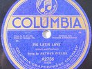 ARTHUR FIELDS Pig Latin Love / IRVING KAUFMAN Take Your Girlie To The Movies 78