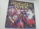 BREAKDANCE FEVER ISRAELI  LP WHODINI willesden dodgers FUNKMACHINE katie kissoon