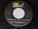 The Thunderbolts vintage 45 record on Dot March of the Spacemen & Lost Planet