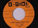 JAY J. JONES: I Don't Know About You / Bring Back My Dog 45 rare Soul