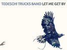 Tedeschi Trucks Band - Let Me Get By 180G 2-LP SET SEALED NEW Susan, David