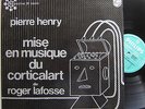 LP Pierre HENRY : Mise en musique du Corticalart.. / nice original Philips