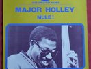 MAJOR HOLLEY   LP ORIG FR MULE    BLACK AND BLUE