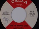 BETTY LAVETTE: Let Me Down Easy CALLA Northern Soul 45 VG+ Super HEAR