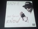 Eazy-E Just Tah Let U Know (Original Press -1995) 12