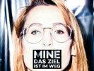 MINE - DAS ZIEL IST IM WEG   VINYL LP NEU