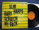 SLIM HARPO - Scratch My Back - 1966 - Excello Label - Mono