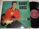 BUDDY KNOX - S/TITLED 1ST LP - RARE APEX CANADA 1957 1ST PRESS - ROCKABILLY
