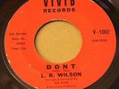 L B Wilson Dont/Poco Loco Northern SOul Mod Tittyshaker on Vivid  1002 EX 45