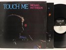 MICHAEL PATTERSON Touch Me LP Very Rare Private Modern Soul AOR Folk HEAR