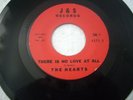 THE HEARTS - THERE IS NO LOVE AT ALL / GOODBYE BABY - 1957 RARE J&S VG+  1st