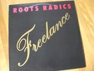 ROOTS RADICS/FREELANCE/UK KINGDOM LP
