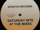 SATURDAY NIGHT AT THE MIXES Scratch Records 12