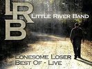 Little River Band - Lonesome Loser - Best Of Live [Vinyl New]