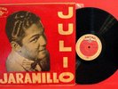 JULIO JARAMILLO JULIO JARAMILLO LP Antar Original Ecuador Latin