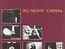 Bill Nelson - Chimera (2005)