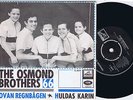 THE OSMOND BROTHERS Ovan Regnbågen Swedish 45PS 1966 Over The Rainbow / Taube