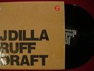 J DILLA Ruff Draft ORIG HIP HOP RAP 2LP