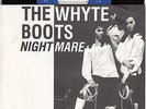 THE WHYTE BOOTS/ THE GIRLS *NIGHTMARE/ CHICO'S GIRLS* CANADA MOD GARAGE ROCK