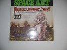 RARE FRENCH COSMIC DISCO MAXI 45 T SPACE ART NOUS SAVONS TOUT VG++ IF RECORDS