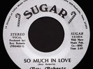 Northern Soul 45 ROY ROBERTS So Much In Love SUGAR 2nd Press Unplayed Hear