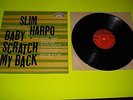 Slim Harpo Baby Scratch My Back Excello LP 8005 MONO Music City Nashville Mains