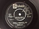 MARVIN GAYE-HTF NORTHERN SOUL 45-UK STATESIDE-YOU'RE A WONDERFUL ONE-1964