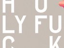 HOLY FUCK Congrats LP NEW VINYL Innovative Leisure DFA Tobacco Can