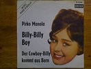 Pirko Manola * Billy-Billy Boy (Music Made in Berlin) Singe 7