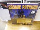 Cosmic Psychos Go The Hack LP NEW vinyl + digital download