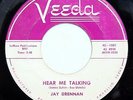 HEAR Jay Drennan/Fly Franks 45 Hear Me Talking/Id Be VEEDA rockabilly honky tonk
