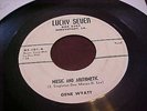 LISTEN GENE WYATT - LUCKY SEVEN # 101  RARE ROCKABILLY 
