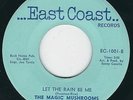 PA Garage Psych The Magic Mushrooms EAST COAST 1001 Let the rain be me ?