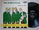 5 Five Royales - Sing For You, King 616, Original (Rhythm & Blues, LP)