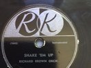 78 RPM Richard Brown Orch   RK 102  Shake em Up