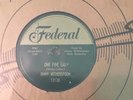 78 RPM  Jimmy Witherspoon FEDERAL 12128 One Fine Gal