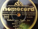 german 78 RPM ernst busch- ballade von nigger jim - homokord 1930's  NM